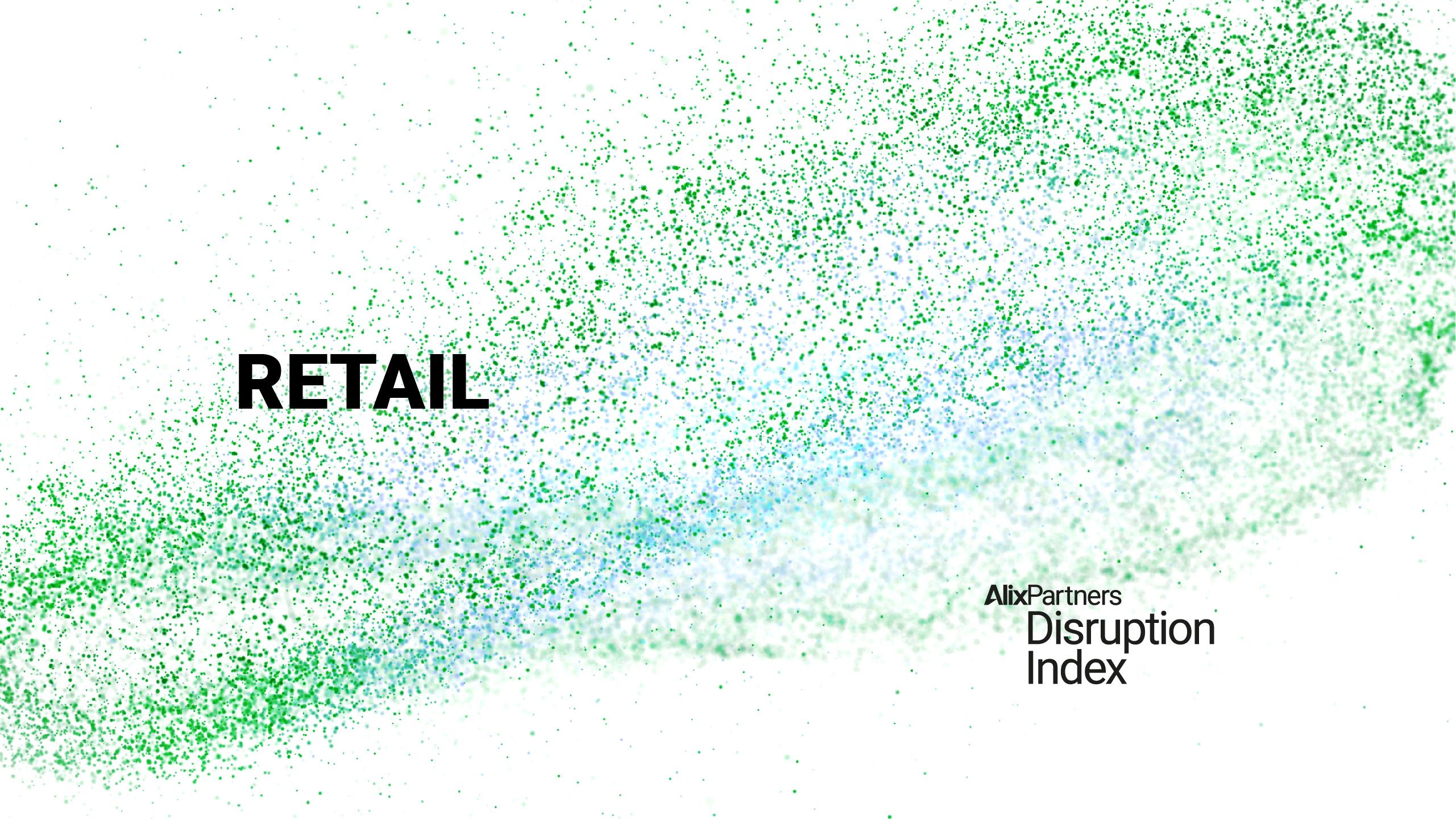 Retail | 2023 AlixPartners Disruption Index 